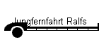 Jungfernfahrt Ralfs