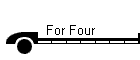 For Four