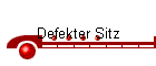 Defekter Sitz