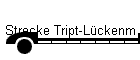 Strecke Tript-Lckenm